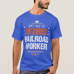 Remüde Eisenbahnarbeiter Remüde Eisenbahnfahrer T-Shirt