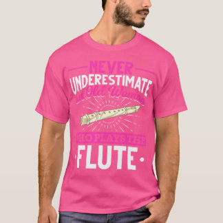Remüde Flute Player Women Music Flutist Retiremen T-Shirt