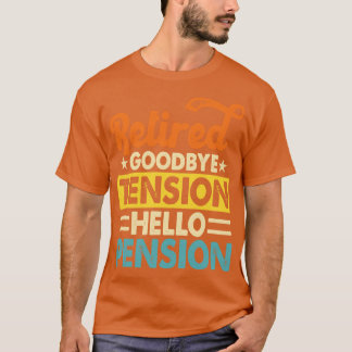 Remüde Goodbye Spannung Hallo Pension T Shirt für