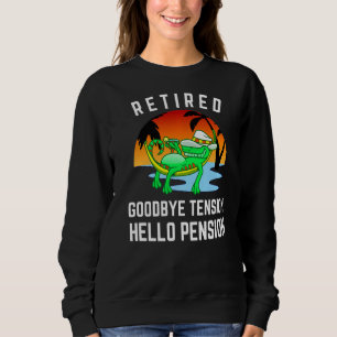 Remüde Goodbye Tension Hello Pension Funny ReReife Sweatshirt