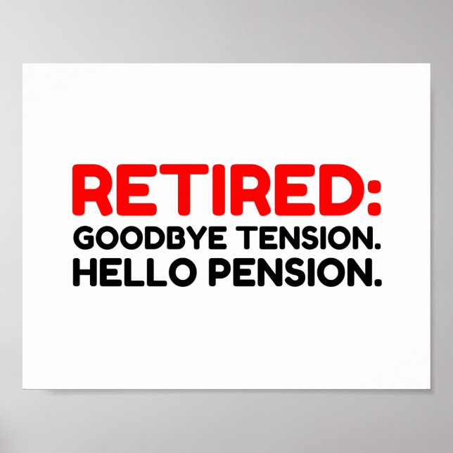 Remüde Goodbye Tension Hello Pension Poster (Vorne)