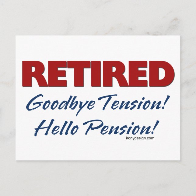 Remüde Goodbye Tension Hello Pension Postkarte (Vorderseite)