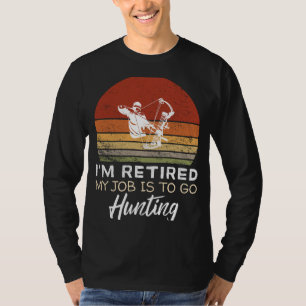 Remüde Jäger T-Shirt - Ziel für den Verleihspass!