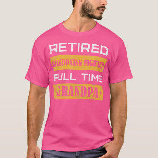 Remüde Kickboxing Fighter Vollzeit Großvater T-Shirt