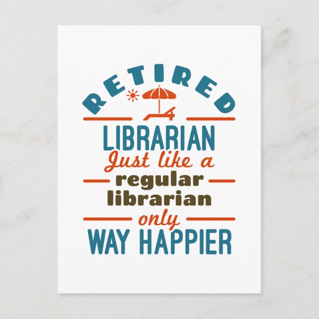 Remüde Librarian Funny Retirement Happier Postkarte (Vorderseite)