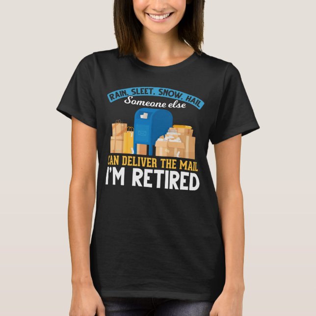 Remüde Mailman Postal Worker Retirement T-Shirt (Vorderseite)