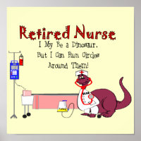 Remüde Nurse Poster "Dinosaurier"—Unglaublich witz