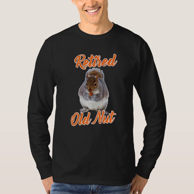 Remüde Old Nut Squirrel T-Shirt (Vorderseite)