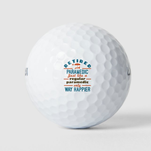 Remüde Paramedic EMT Retirement Funny Happier Golfball (Vorderseite)
