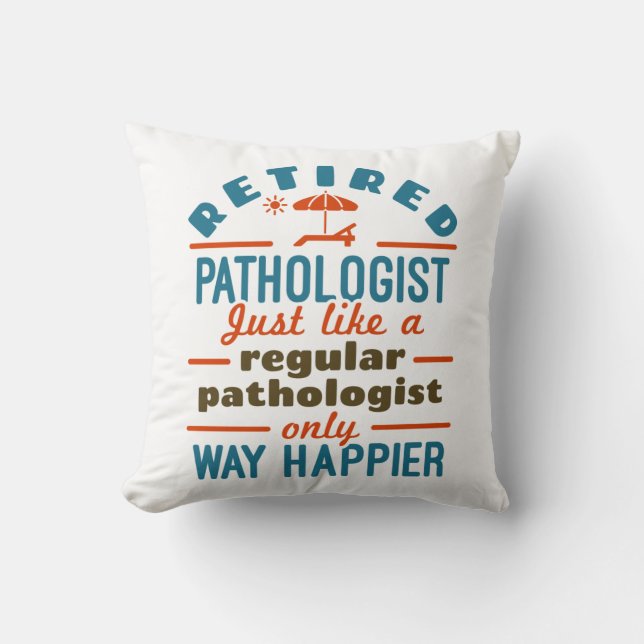 Remüde Pathologin Happier Pathology Retirement Kissen (Vorderseite)