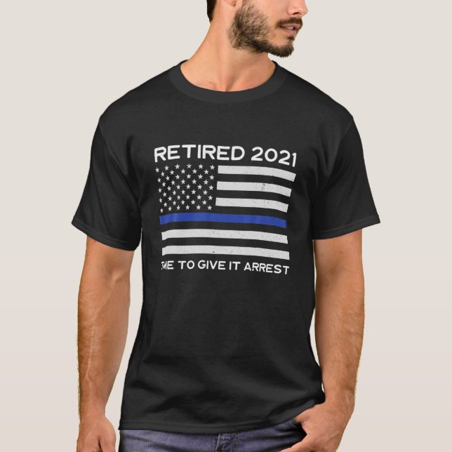 Remüde Polizeibeamte 2021 Polizist Geschenk T-Shirt (Vorderseite)