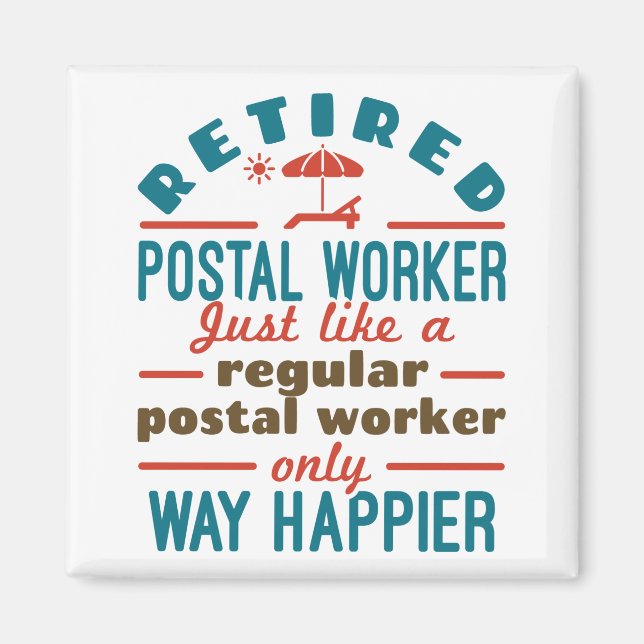 Remüde Postal Worker Happy Funny Mailman Magnet (Vorne)