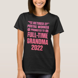 Remüde Postarbeiter Full Time Oma Mailman Re T-Shirt