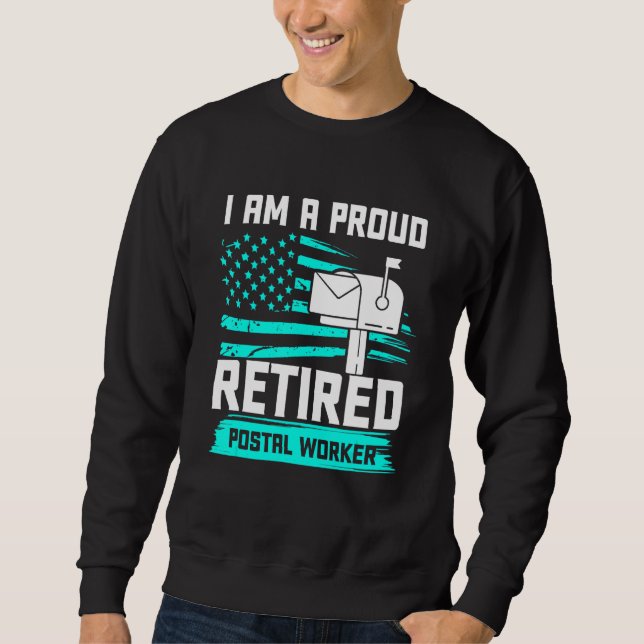Remüde Postarbeiter Liebe Mailman Retirement Sweatshirt (Vorderseite)
