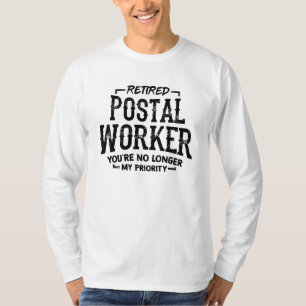 Remüde Postarbeiter Mailman Priority Funny T-Shirt