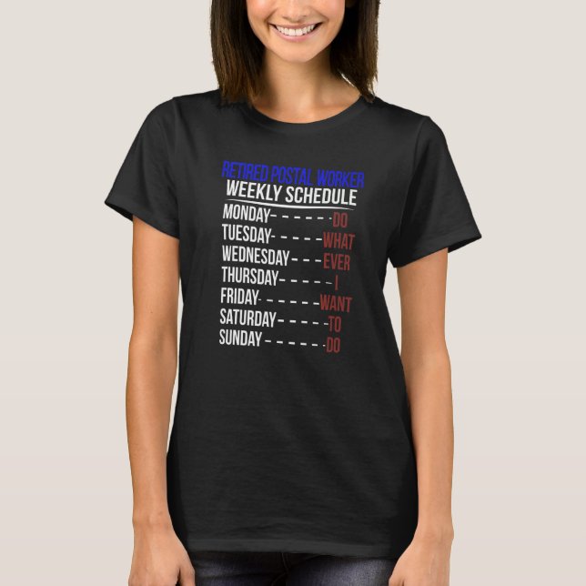 Remüde Postarbeiter Schedule Retirement Mailman T-Shirt (Vorderseite)