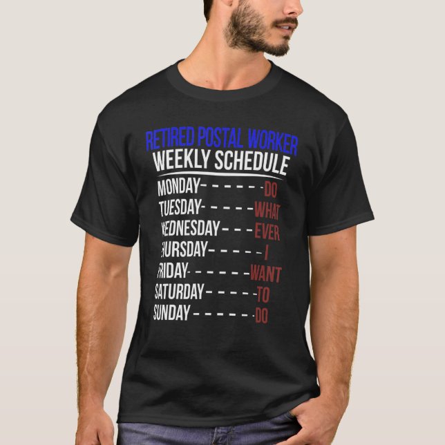 Remüde Postarbeiter Schedule Retirement Mailman T-Shirt (Vorderseite)