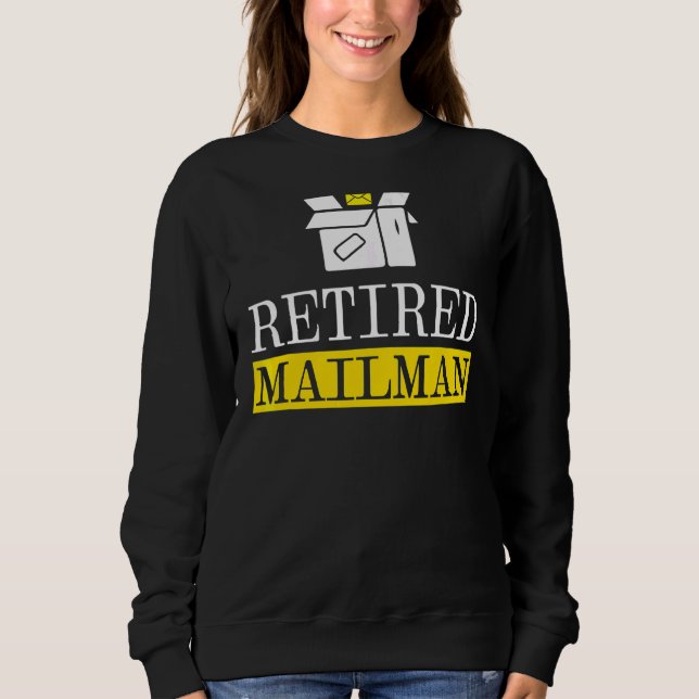Remüde Postman Postman Postman Worker Courier Mail Sweatshirt (Vorderseite)