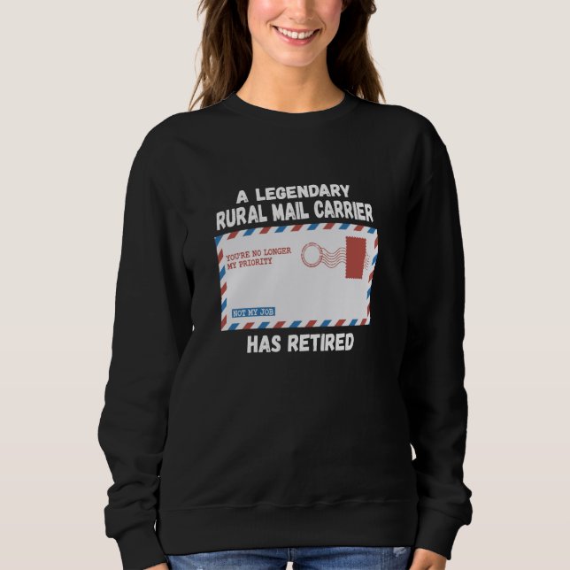 Remüde Rural Mail Carrier Postarbeiter Sweatshirt (Vorderseite)