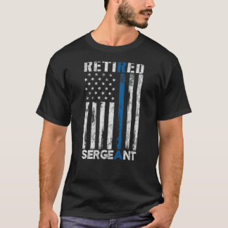 Remüde Sergeant Police Geschenk Thin Blue Line Ame T-Shirt
