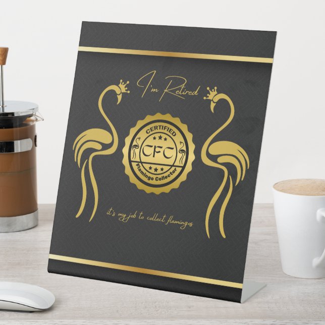 Remüde zertifizierte Flamingo Collector Black Gold Sockelschild (In Situ)