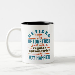 Remüden Optometrist Funny Way Happier Zweifarbige Tasse