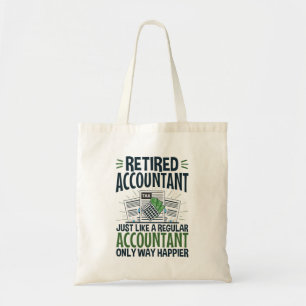 Remüder Buchhalter Funny CPA Rentirement Happier Tragetasche