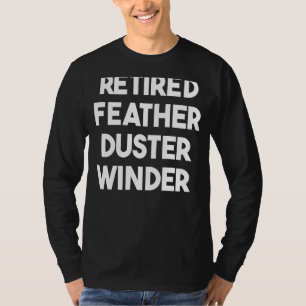 Remüder Feather Duster Winder T-Shirt