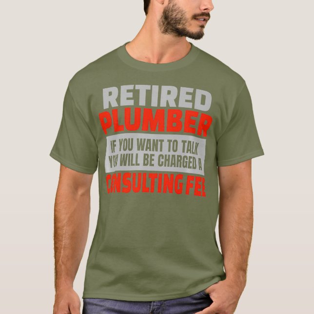 Remüder Plumber Funny Retirement Party Spaß T-Shirt (Vorderseite)