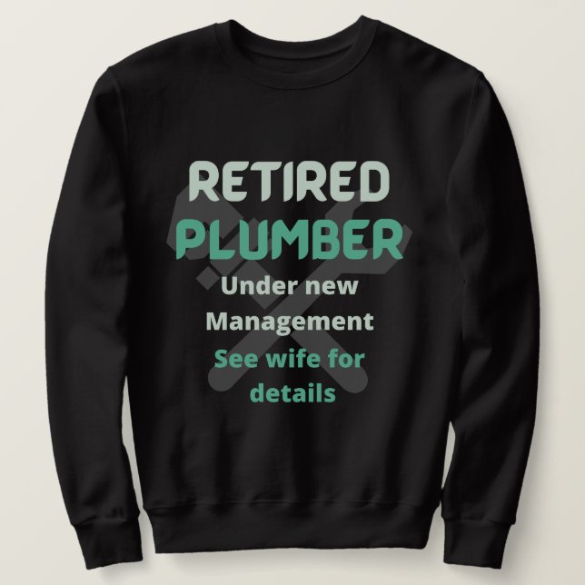 Remüder Plumber unter neuer Leitung blau Sweatshirt (Design vorne)