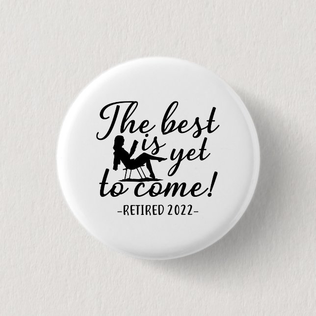 Renaissance 2022 Ruhestand Geschenk für Männer und Button (Vorderseite)