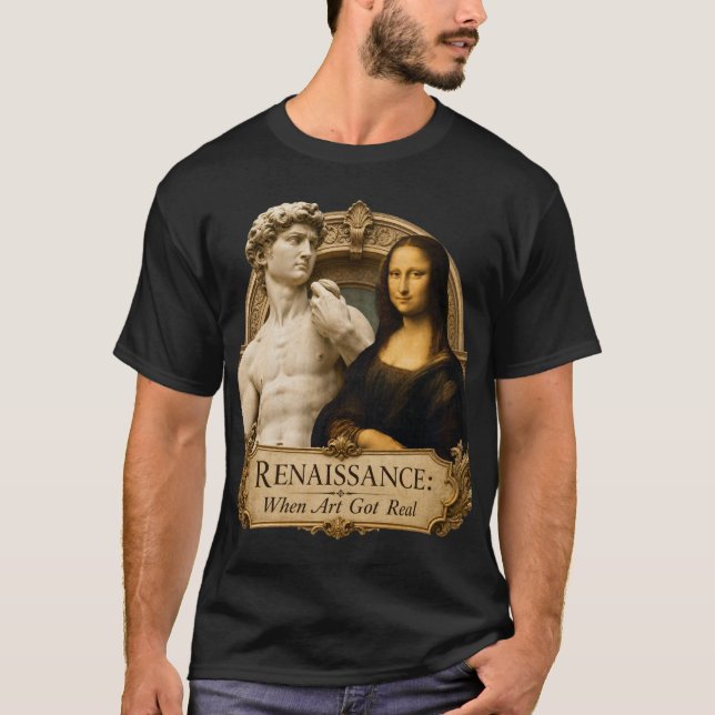 Renaissance, als die Kunst echt wurde Michelangelo T-Shirt (Vorderseite)