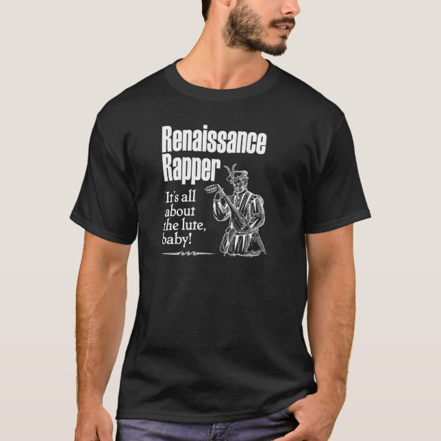 Renaissance Rapper White Text T-Shirt (Vorderseite)