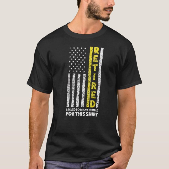 Renaissance Rettete ich so viele Leute 911 Dispatc T-Shirt (Vorderseite)
