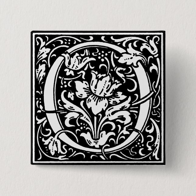 Renaissance-Stil Alphabet Buchstabe O - Anstecknad Button (Vorderseite)