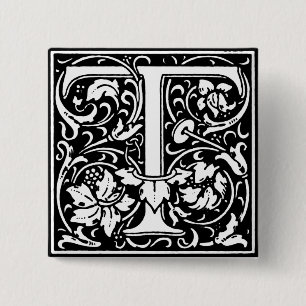 Renaissance-Stil Alphabet Buchstabe T - Anstecknad Button