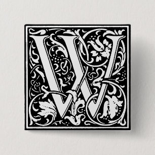 Renaissance-Stil Alphabet Buchstabe W - Anstecknad Button