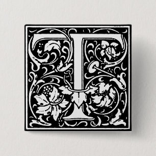 Renaissance Style Alphabet Letter T - Button
