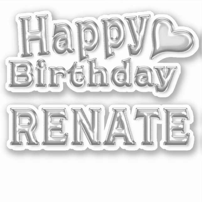 Renate Happy Birthday silver Aufkleber Sticker (Vorderseite)
