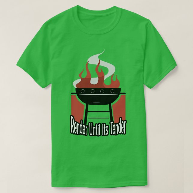 Render bis zu ihrer Ausschreibung GRILLEN Barbeque T-Shirt (Design vorne)