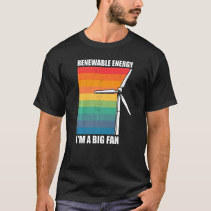 Renewable Energy Wind Turbine Vintage Windmill I’m T-Shirt