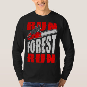 Renn Wald Renn   Holzfäller Holzarbeiter Förster B T-Shirt