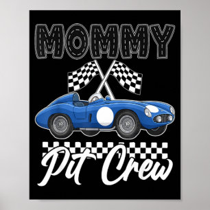 Rennauto-Geburtstagsfeier Rennfamilie Mami-Pit Poster