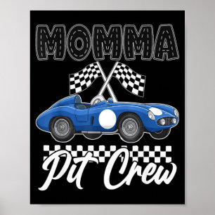 Rennauto-Geburtstagsfeier Rennfamilie Mamma-Pit Poster