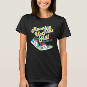 Rennen auf diesem Hügel Retro-Laufmarathonstrecke T-Shirt