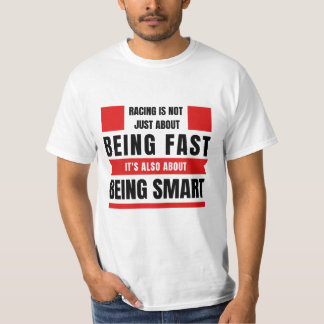 Rennen bedeutet nicht nur, schnell zu sein | F1 T-Shirt