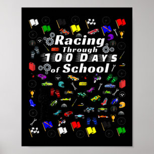 Rennen durch 100 Tage der Schule Race Car Thema Poster