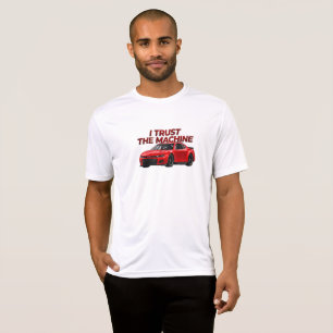 Rennsport-Fan-Performance-Shirt Ich vertraue der T-Shirt