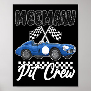 Rennwagen-Geburtstagsfeier Rennfamilie Meemaw-Pit Poster