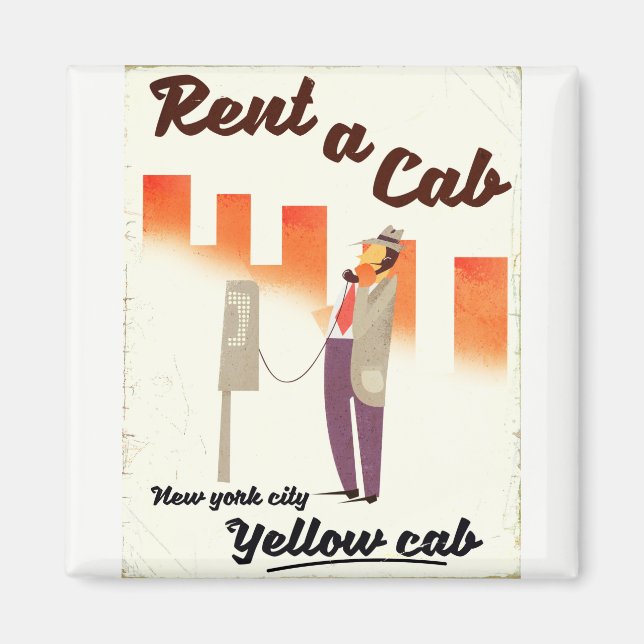 Rent a Cab! NYC Yellow cab poster Magnet (Vorne)